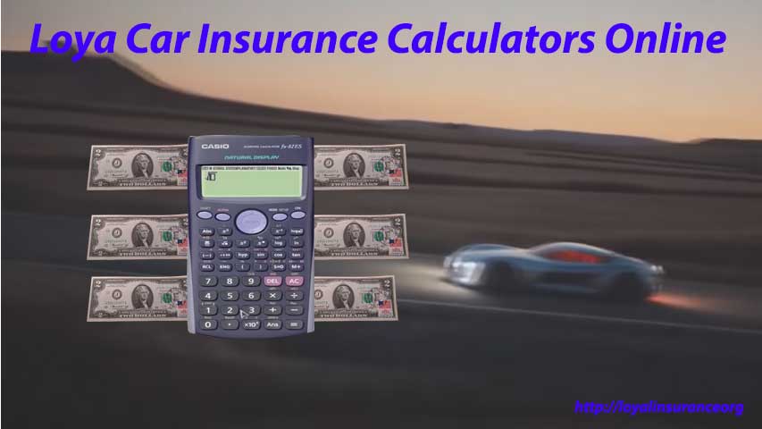 Loya car insurance quote online